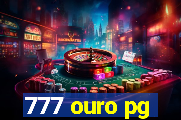 777 ouro pg